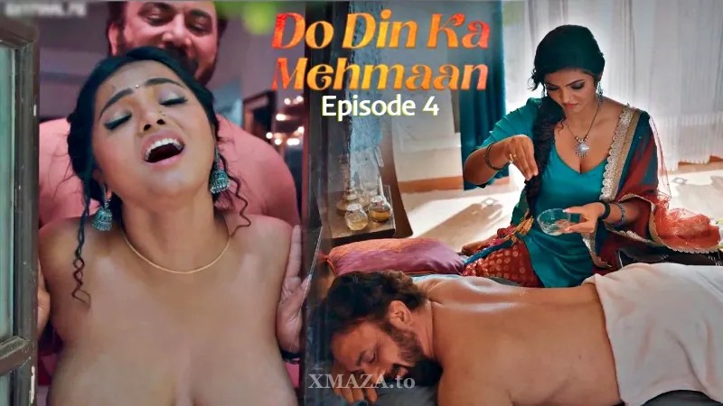 Do Din Ka Mehmaan Episode 4