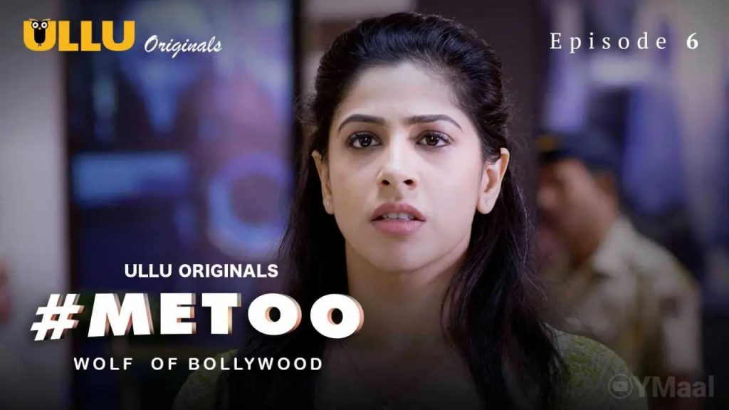 Metoo Wolf Of Bollywood Episode 6